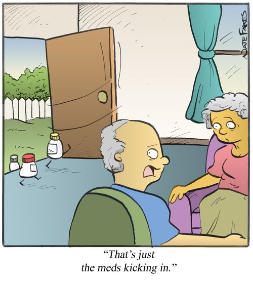 "That's just the meds kicking in."