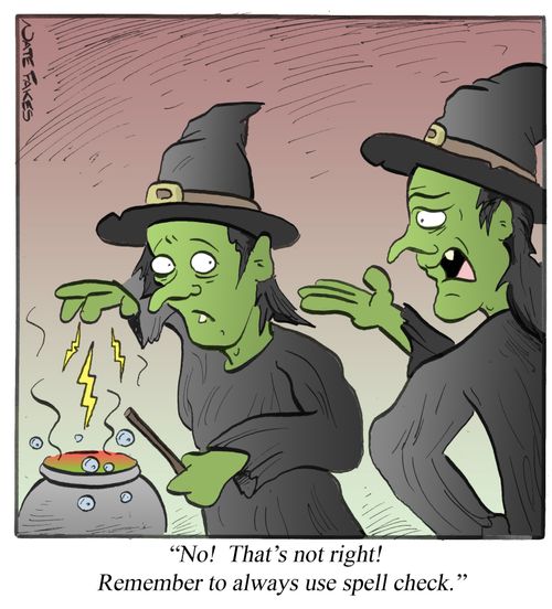 "No! That's no right! Remember to always use spell check."