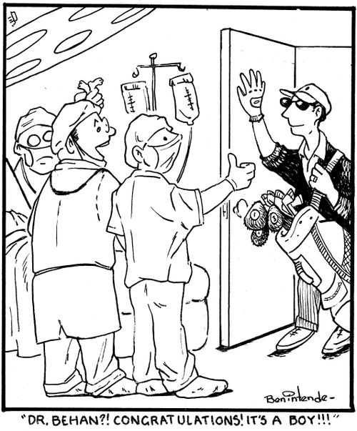 "Dr. Behan?! Congratulations! It's a Boy!!!"