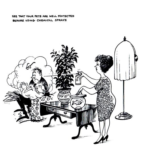 The Fireside Jungle: See that your pets are well protected before using chemical sprays.