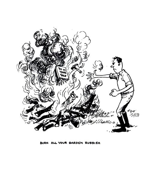 Burn All Your Garden Rubbish