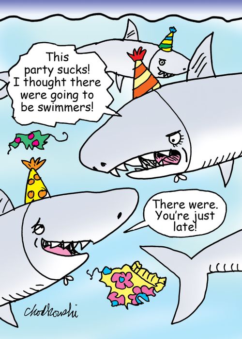 "This party sucks! I thought there were going to be swimmers!"