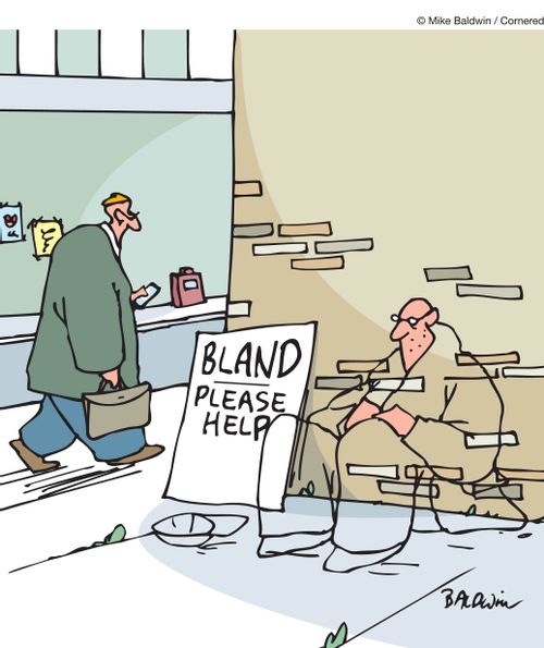 Bland. Please Help.