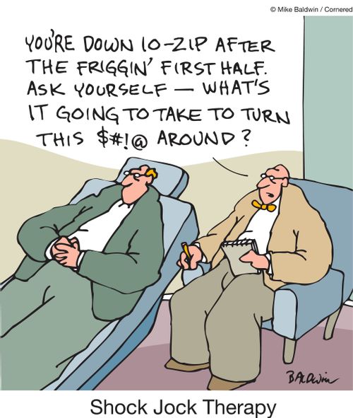 "You're down 10 - zip after the friggin' first half. Ask yourself â�� what is it going to take to turn this shit around?"