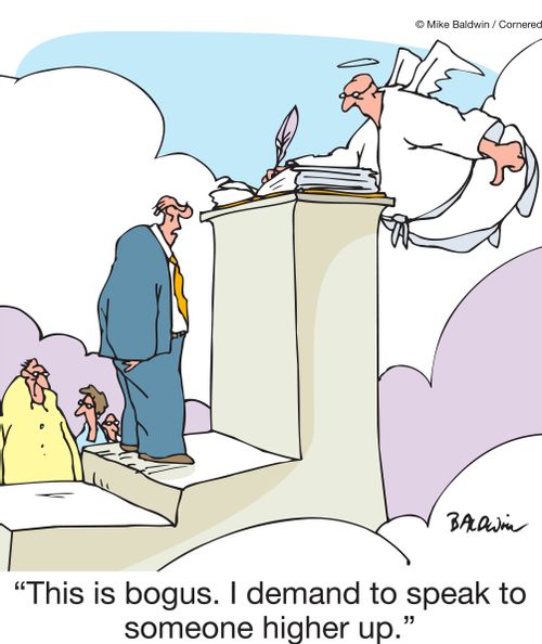 "This is bogus. I demand to speak to someone higher up."