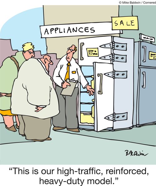"This is our high-traffic, reinforced, heavy-duty model."