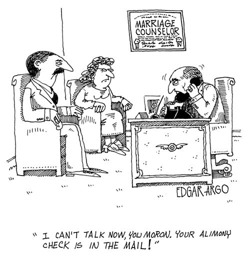 'I can't ta;l now, you moron. Your alimony check is in the mail!'