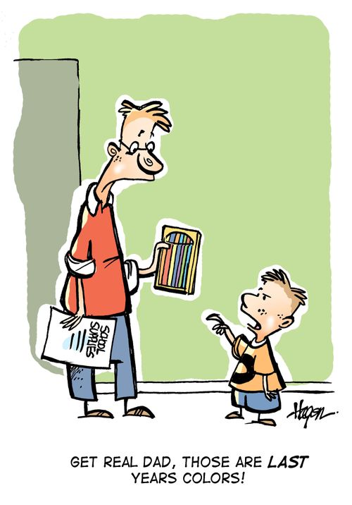 "Get real Dad, those are LAST years colors!"
