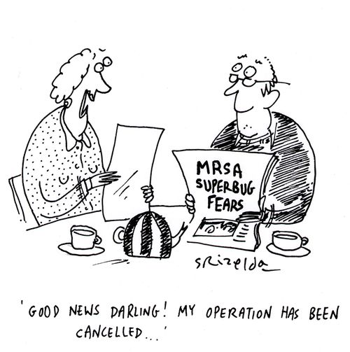 MRSA Superbug fears - 'Good news darling! My operation has been cancelled.'