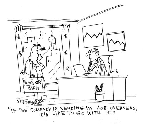 'If the company is sending my job overseas, I'd like to go with it.'