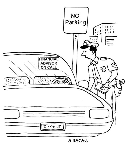 No Parking - Financial Advisor On Call.