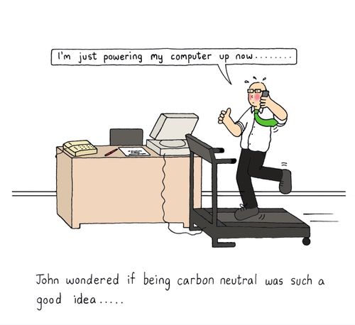 John wondered if being carbon neutral was such a good idea...
