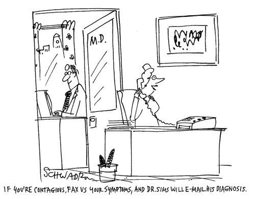 'If you're contagious, fax us your symptoms, and Dr. Sims will e-mail his diagnosis.'