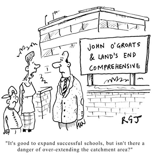 It's good to expand successful schools, but isn't there a danger of over-extending the catchment area.