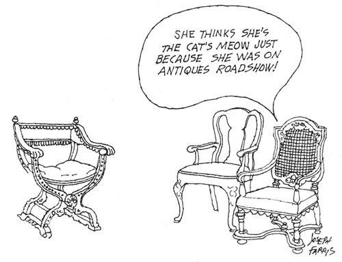 'She thinks she's the cat's meow just because she was on the antiques roadshow!'