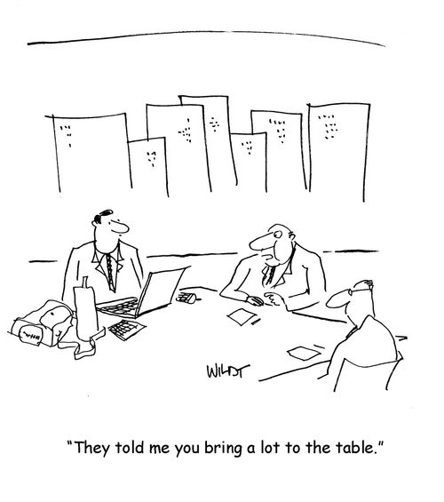 "They told me you bring a lot to the table."