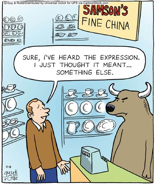 'Sure, I've heard the expression. I just thought it meant. . . something else.'