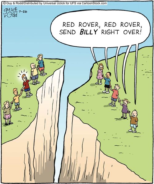 'Red rover, red rover, send Billy right over!'
