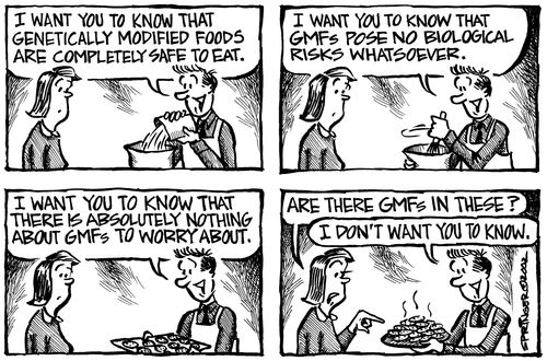 "I want you to know that genetically modified food are completely safe to eat..."