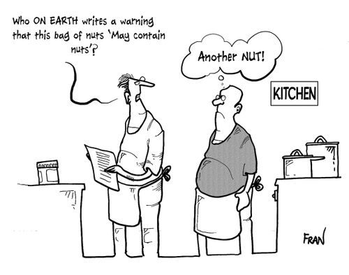 'Who on EARTH writes a warning that this bag of nuts 'May contain nuts'?'