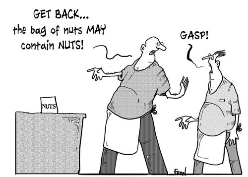 'Get back...the bag of nuts may contain nuts!'