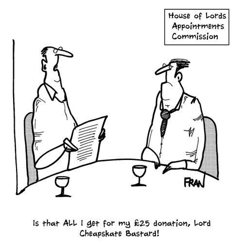 'Is that all I get for my £25 donation, Lord Cheapskate Bastard!'