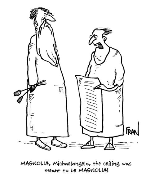 'Magnolia, Michaelangelo, the ceiling was meant to be magnolia!'