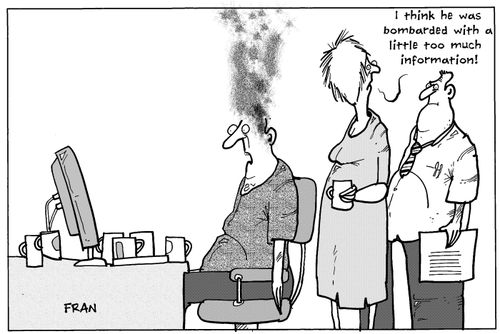 'I think he was bombarded with a little too much information!'