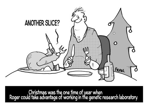 Christmas was the one time of year when Roger could take advantage of working in the genetic research laboratory.