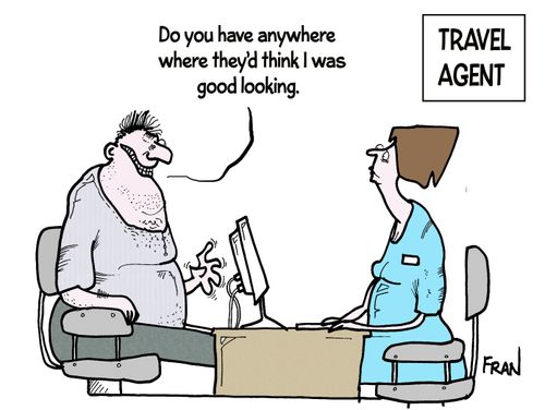 'Do you have anywhere where they'd think I was good looking.'