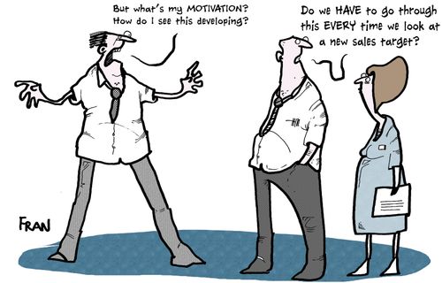 'But what's my motivation? How do I see this developing?'