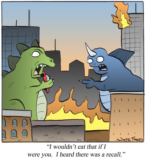 "I wouldn't eat that if I were you. I heard there was a recall."