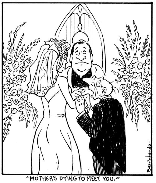 "Mother's dying to met you."