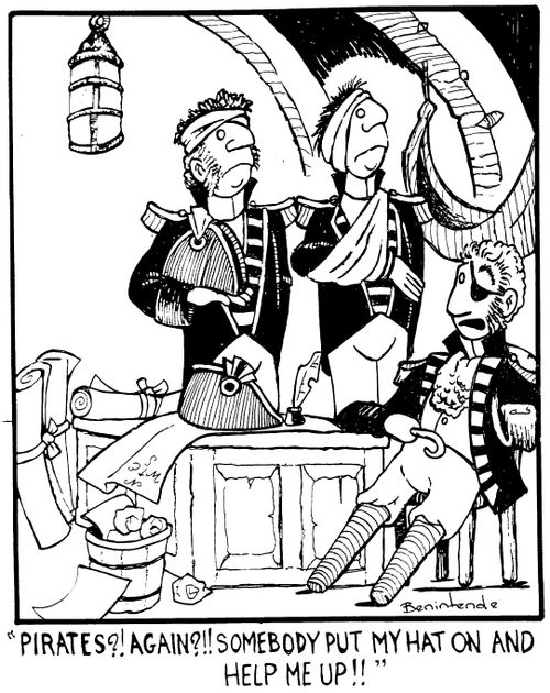 "Pirates?! Again?!! Somebody put my hat on and help me up!!"