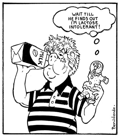 "Wait till he finds out I'm lactose intolerant!"