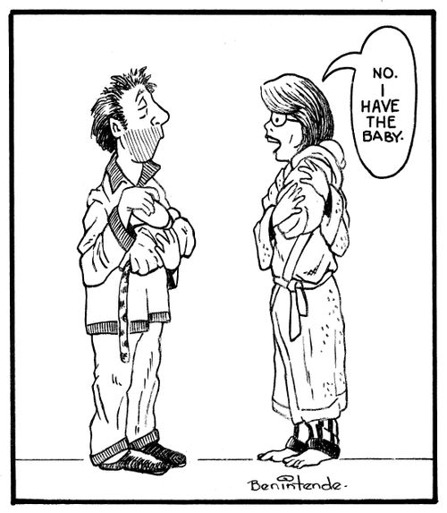 "No. I have the baby."