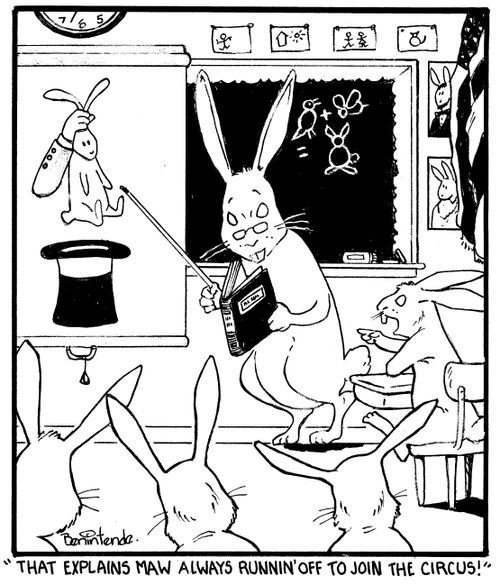 "That explains Maw always runnin' off to join the circus!"