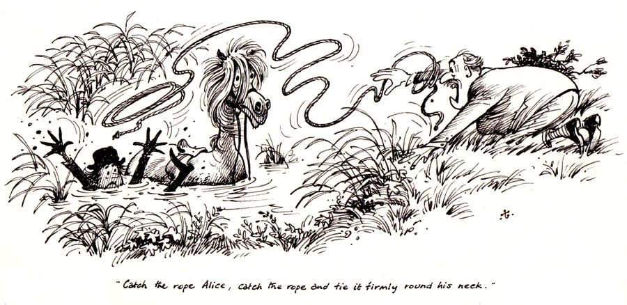 "Catch the rope Alice. Catch the rope and tie it firmly round his neck."