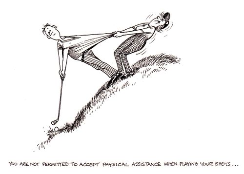 You are not permitted to accept physical assistance when playing your shots...