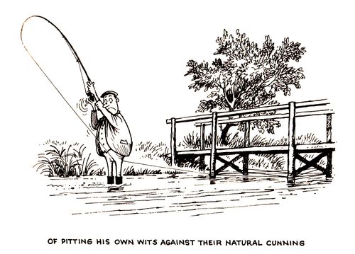Of pitting his own wits against their natural cunning