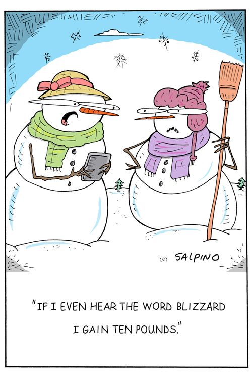 "If I even hear the word blizzard I gain ten pounds."