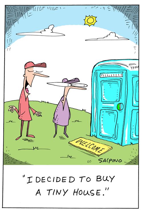 "I decided to buy a tiny house."