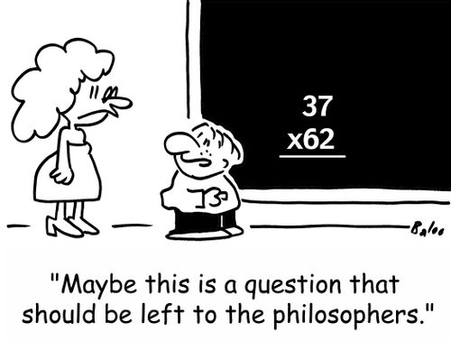 'Maybe this is a question that should be left to the philosophers.'