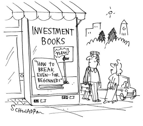 Investment Books - How to Break Even, for Beginners.