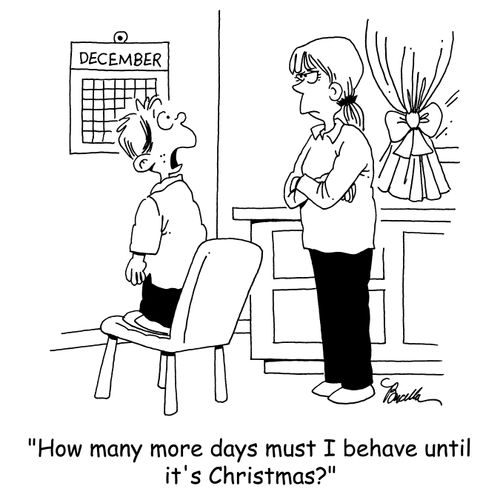 'How many more days must I behave until it's Christmas?'