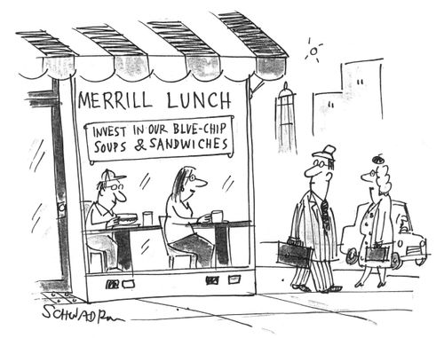 'Merrill Lunch: Invest in our blue-chip soups and sandwiches.'