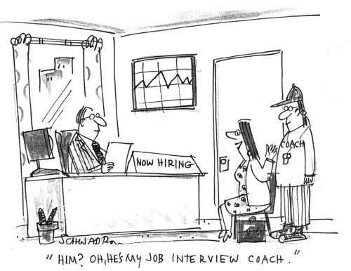 'Him? Oh, he's my job interview coach.'