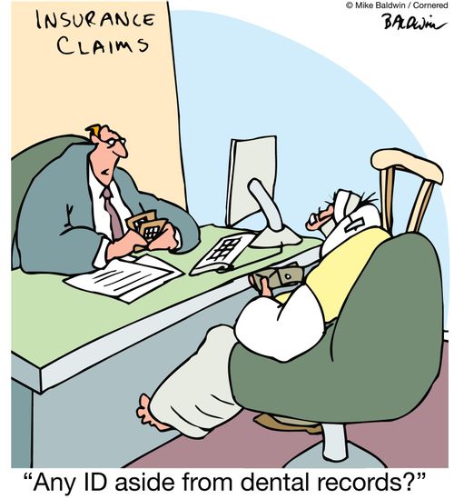 "Any ID aside from dental records?"
