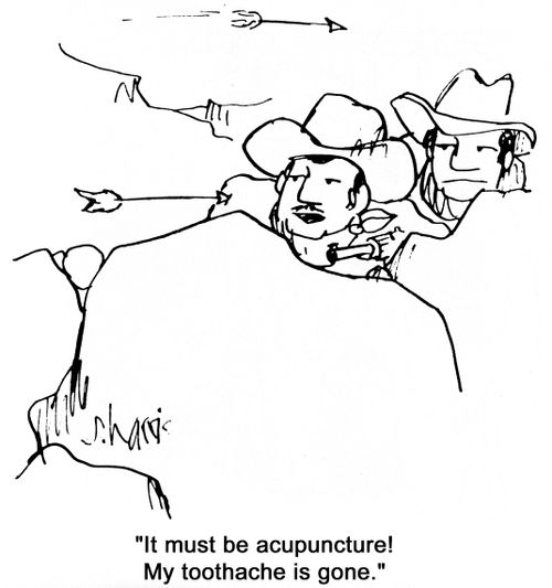 'It must be acupuncture!  My toothache is gone.'