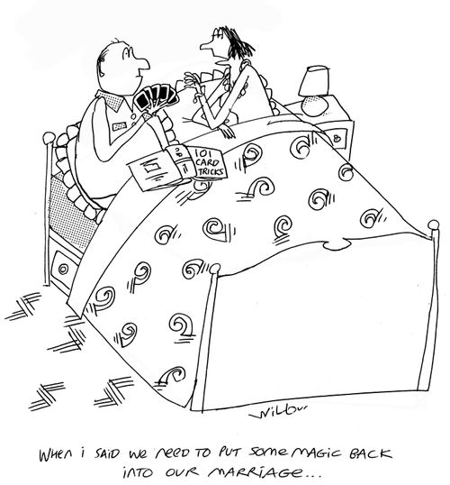 'When I said we need to put some magic back into our marriage...'
